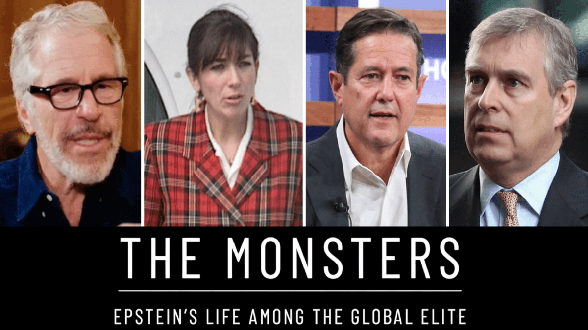 The Monsters – Epstein-Maxwell Saga Further Unravels…